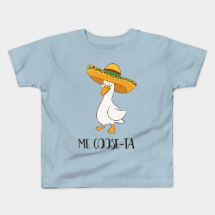 Me Goose-ta, Funny Spanish Goose - pun life Kids T-Shirt